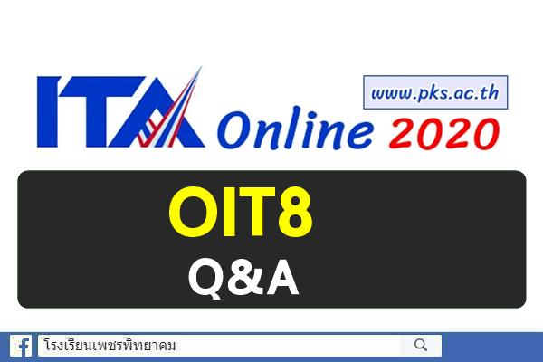 OIT8 Q&A